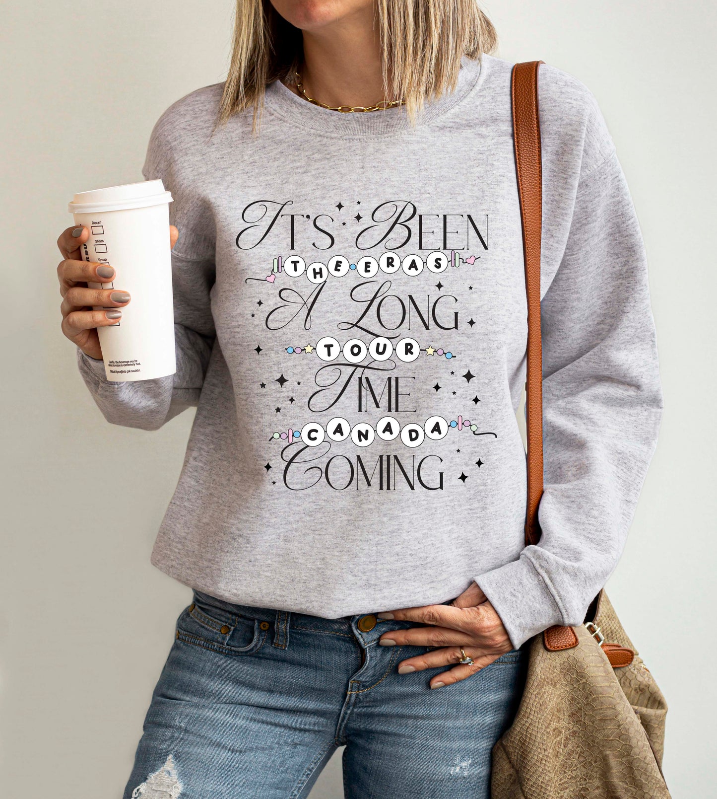 It’s Been a Long Time Coming – Canada Eras Tour Sweatshirt