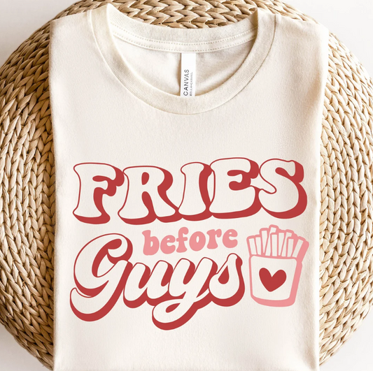 Fries Before Guys T-Shirt