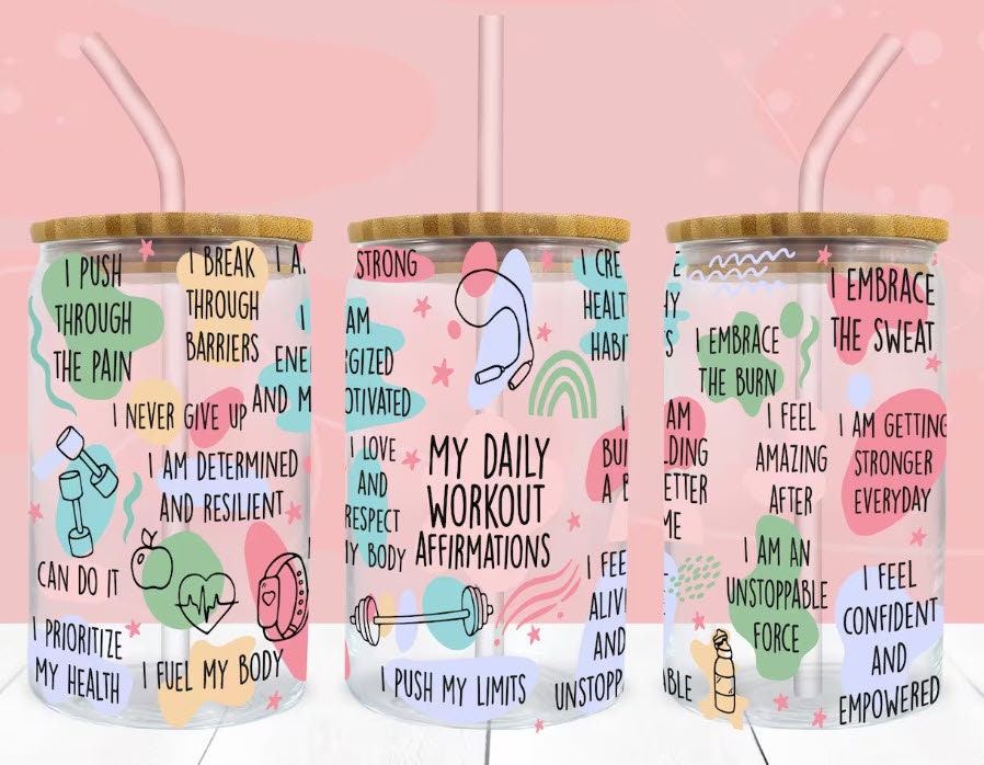 My Daily Workout Affirmations Glass Can