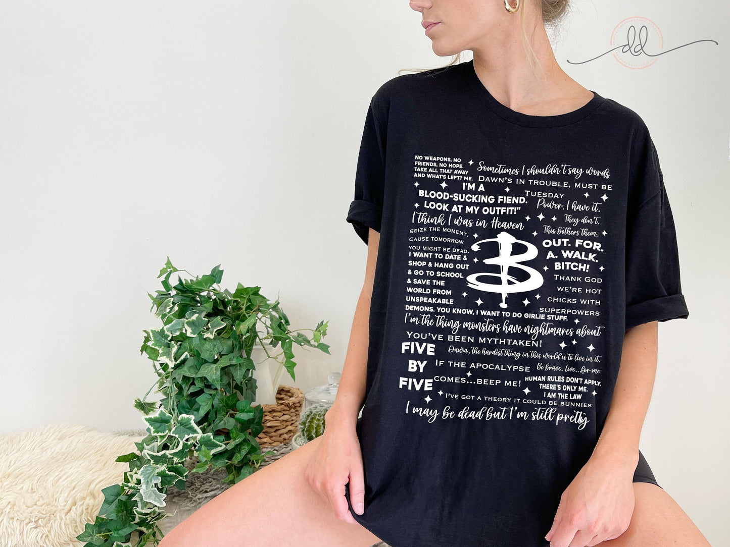 Buffy the Vampire Slayer quote t-shirt with black oversized fit