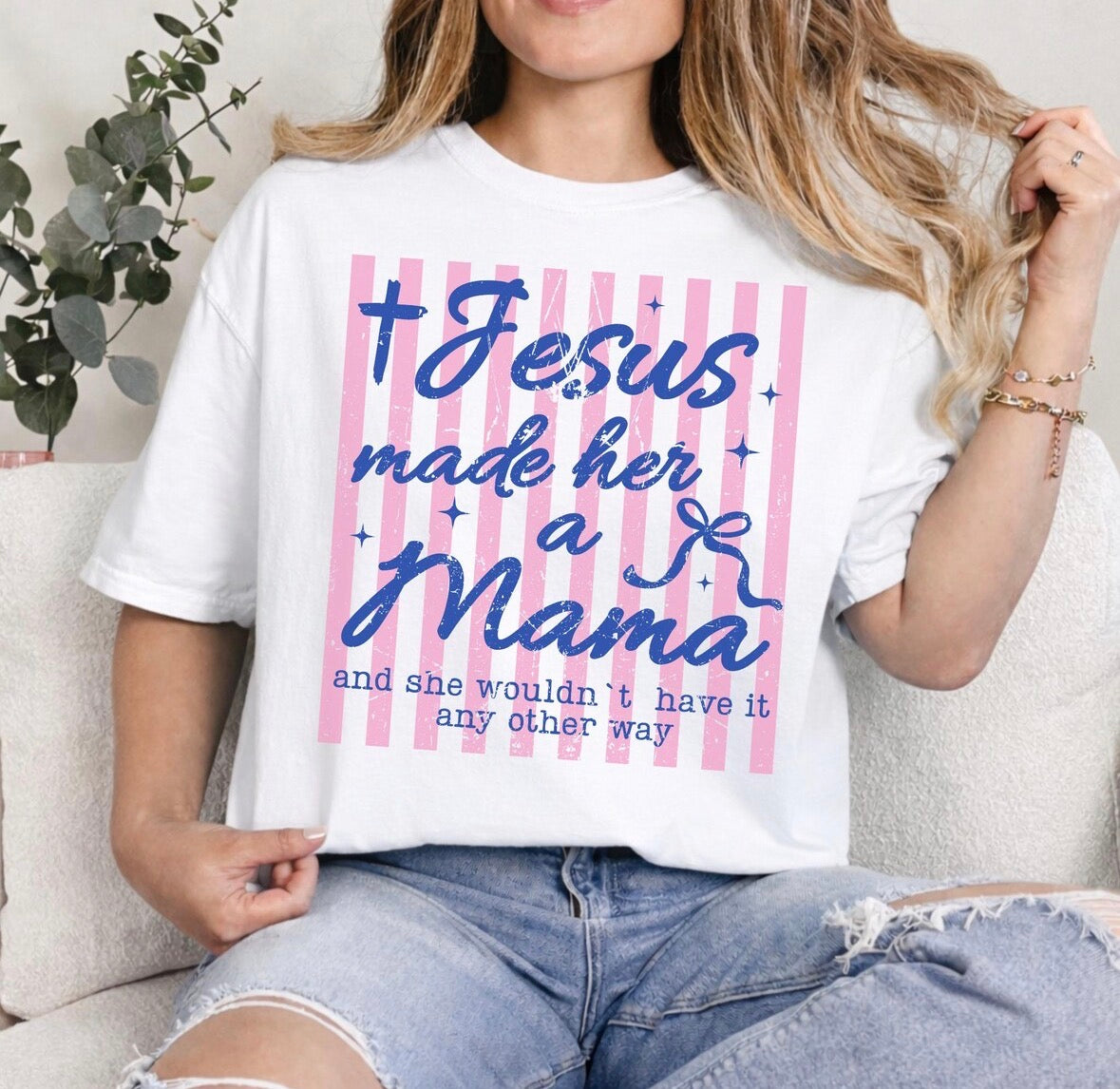 Jesus Made Her a Mama Graphic T-Shirt