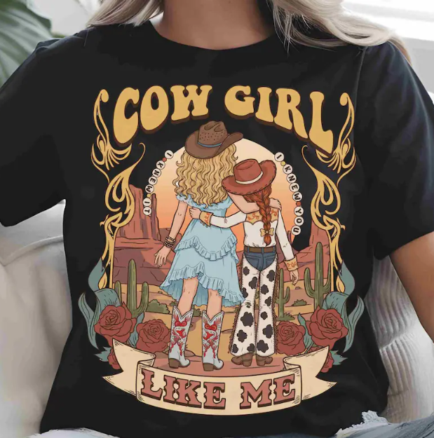 Cowgirl Like Me Graphic Tee – Western Best Friends Shirt, Desert Sunset Cowgirl T-Shirt, Country Girl Graphic Tee