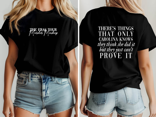 Black Eras Tour Murder Mashup T-Shirt Front and Back - Carolina and No Body No Crime Surprise Songs