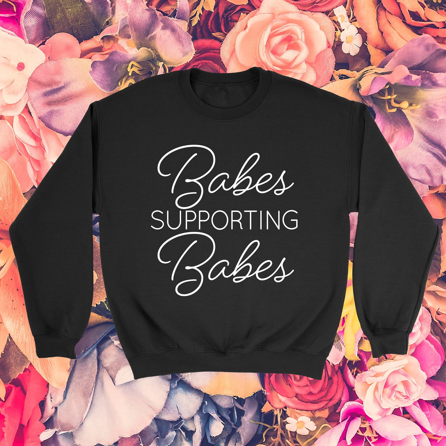 Babes Supporting Babes Crewneck Sweatshirt