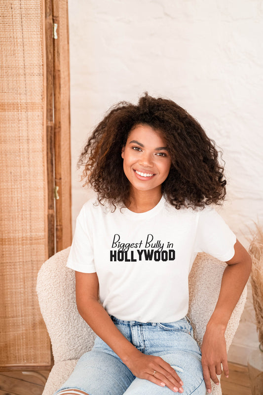 Biggest Bully in Hollywood T-Shirt