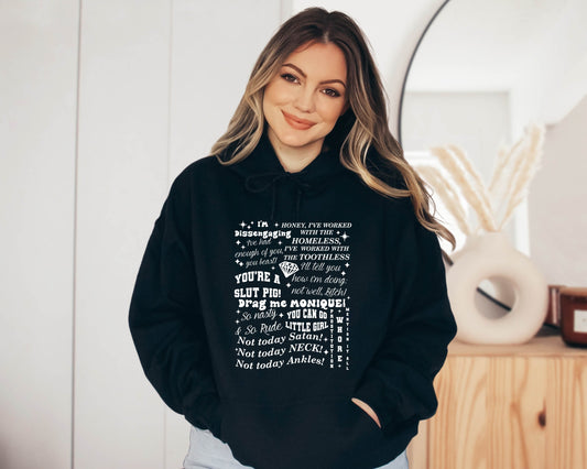 The Real Housewives Quotes Pullover Hoodie