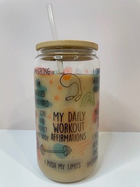 My Daily Workout Affirmations Glass Can