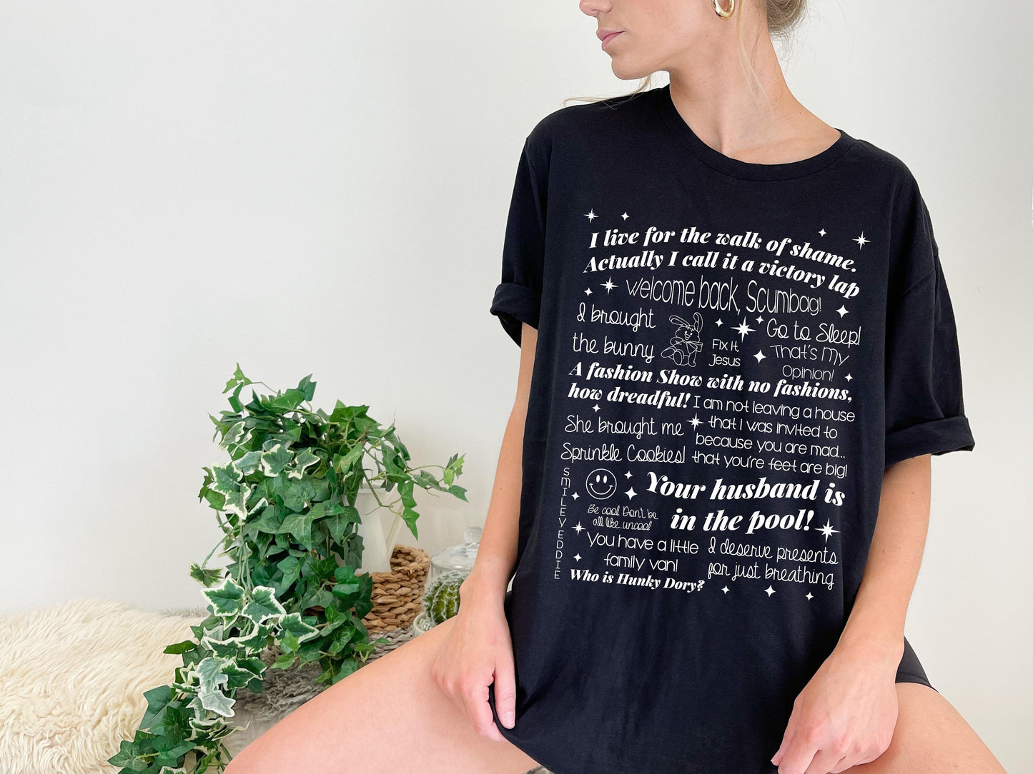 The Real Housewives  Funny Quotes T-Shirt
